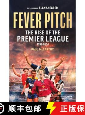 【3-4周达】Fever Pitch: The Rise of the Premier League: Based on the hit documentary [9781408727171]