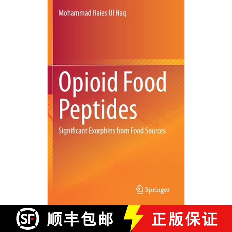 【3-4周达】Opioid Food Peptides : Significant Exorphins from Food Sources [9789811561047]