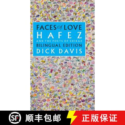 【3-4周达】Faces of Love: Hafez and the Poets of Shiraz: Bilingual Edition [9781949445022]