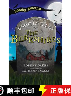 预订 Ghostly Tales of the Berkshires [9781540257864]