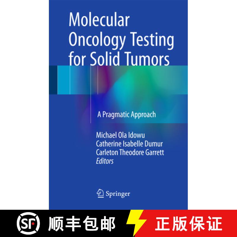 【3-4周达】Molecular Oncology Testing for Solid Tumors: A Pragmatic Approach [9783319163031]