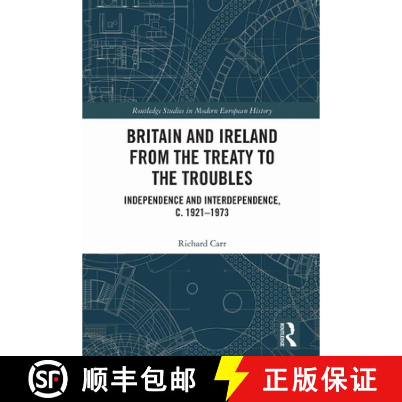 【3-4周达】Britain and Ireland from the Treaty to the Troubles: Independence and Interdependence, c. ... [9781032879871]