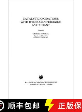 【3-4周达】Catalytic Oxidations with Hydrogen Peroxide as Oxidant [9789048141630]