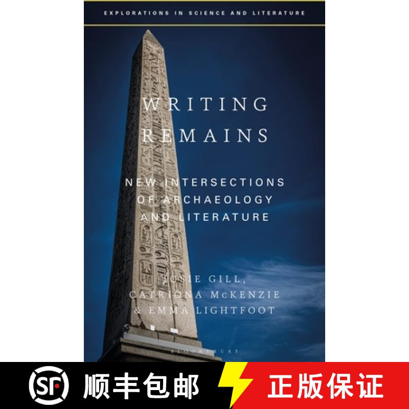 【3-4周达】Writing Remains: New Intersections of Archaeology, Literature and Science [9781350109469]
