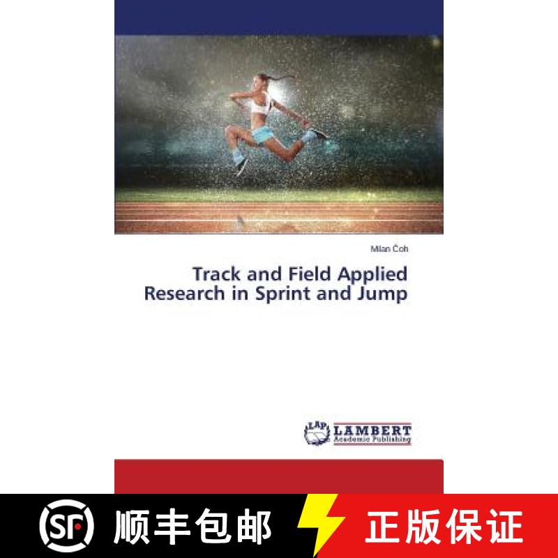 预订 Track and Field Applied Research in Sprint and Jump [9783659639050]