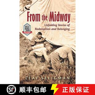 Stories Midway Belonging From and 4周达 9780872332966 the Redemption Unfolding