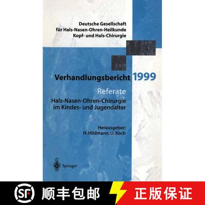 【3-4周达】Referate : Hals-Nasen-Ohren-Chirurgie im Kindes- und und Jugendalter [9783540658061]