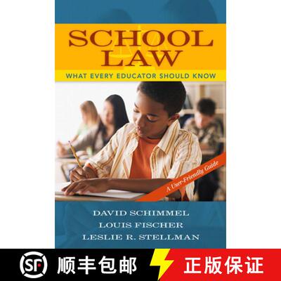【3-4周达】School Law: What Every Educator Should Know, a User-Friendly Guide [9780205484058]