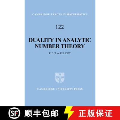【3-4周达】Duality in Analytic Number Theory: - Duality in Analytic Number Theory [9780521560887]