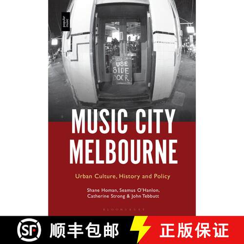 【3-4周达】Music City Melbourne: Urban Culture, History and Policy [9781501369643]
