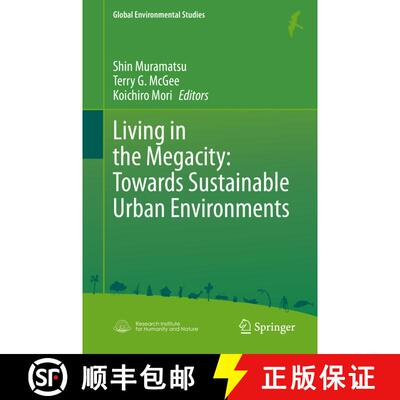 【3-4周达】精装 Living in the Megacity: Towards Sustainable Urban Environments (1st ed. 2021) [9784431568995]