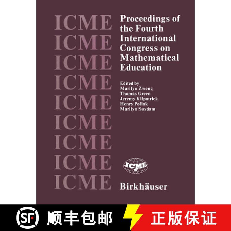 【3-4周达】Proceedings of the Fourth International Congress on Mathematical Education [9780817630829]