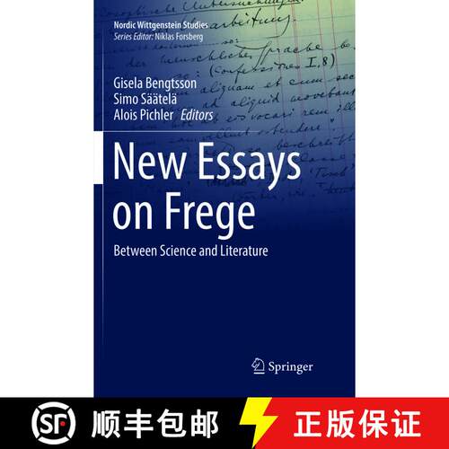 【3-4周达】New Essays on Frege : Between Science and Literature [9783319890470]