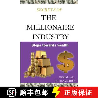 预订 Secrets of the Millionaire Industry: Steps Towards Wealth [9781387827763]