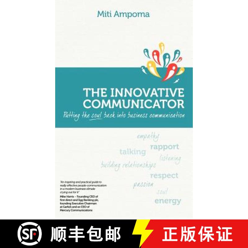 【3-4周达】The Innovative Communicator: Putting the Soul Back Into Business Communication [9781452556857]