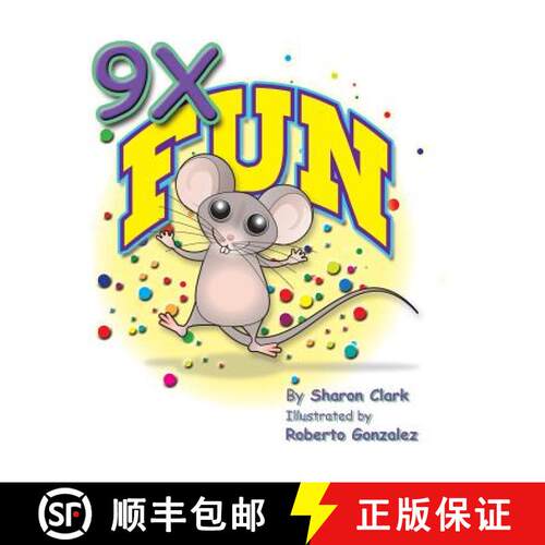 【3-4周达】精装 9X Fun: A Children's Picture Book That Makes Math Fun, With a Cartoon Story Format To... [9780993800337]