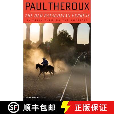 【3-4周达】The Old Patagonian Express: By Train Through the Americas [9780395521052]