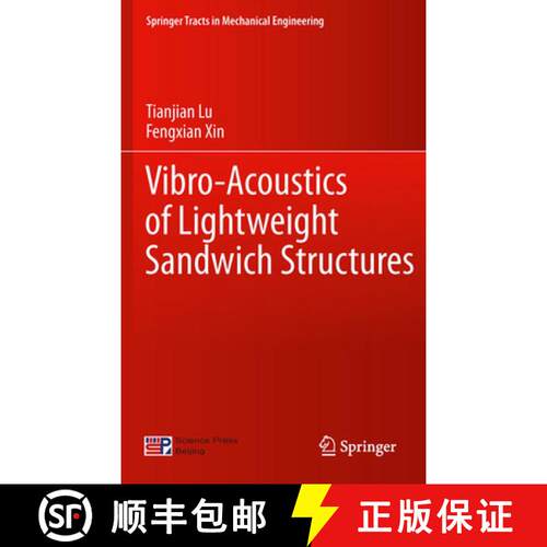【3-4周达】精装 Vibro-Acoustics of Lightweight Sandwich Structures [9783642553578]