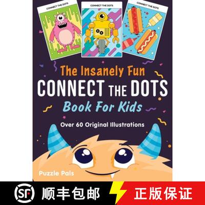 【3-4周达】The Insanely Fun Connect The Dots Book For Kids: Over 60 Original Illustrations with Space... [9781990100062]