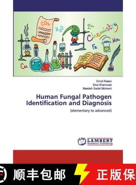预订 Human Fungal Pathogen Identification and Diagnosis [9786200324054]