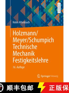 【3-4周达】Holzmann/Meyer/Schumpich Technische Mechanik Festigkeitslehre (16. Auflage 2025) (16. Aufl... [9783658496456]
