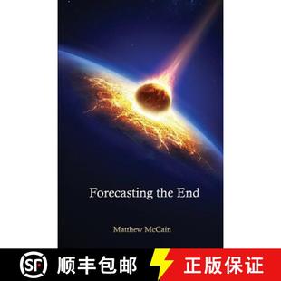 Forecasting 3周达 9781939739582 the End