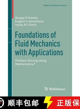 【3-4周达】Foundations of Fluid Mechanics with Applications: Problem Solving Using Mathematica (R) [9783319661483]