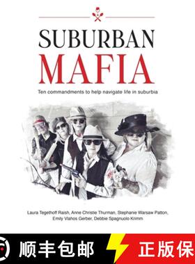 预订 Suburban Mafia: Ten commandments to help navigate life in suburbia. [9798886044126]