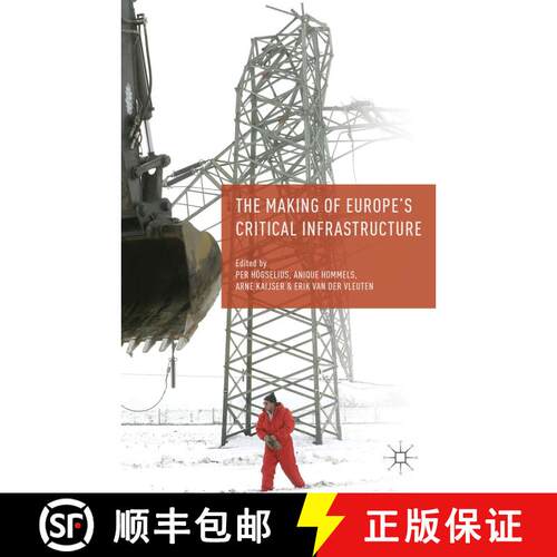 【3-4周达】精装 The Making of Europe's Critical Infrastructure: Common Connections and Shared Vulnera... [9781137358721]