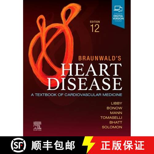 【3-4周达】Braunwald's Heart Disease, Single Volume: A Textbook of Cardiovascular Medicine [9780323824675]