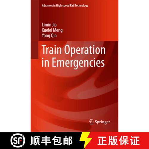 【3-4周达】精装 Train Operation in Emergencies (1st ed. 2017) [9789811045967]