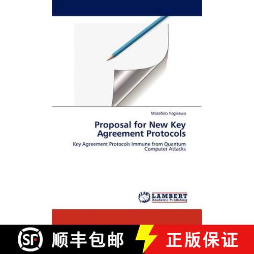 预订 Proposal for New Key Agreement Protocols [9783845403786]