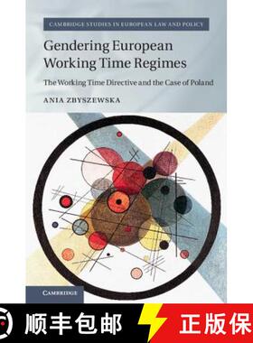 预订 Gendering European Working Time Regimes: The Working Time Directive and the Case of Poland - Gen... [9781107121256]