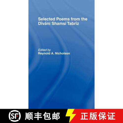 【3-4周达】精装 Selected Poems from the Divani Shamsi Tabriz [9780700702770]