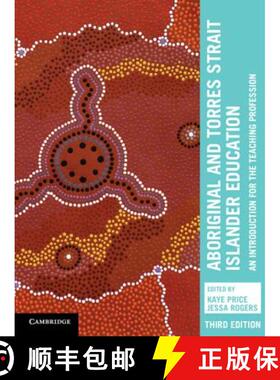 【3-4周达】Aboriginal and Torres Strait Islander Education : An Introduction for the Teaching Profession [9781108552912]