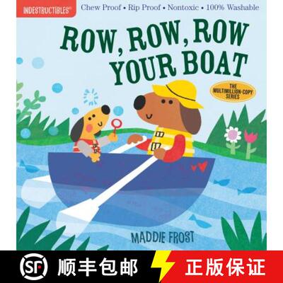 【3-4周达】Indestructibles: Row, Row, Row Your Boat: Chew Proof - Rip Proof - Nontoxic - 100% Washabl... [9781523505104]