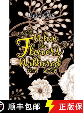 【3-4周达】When the Flowers Withered [9781543765168]
