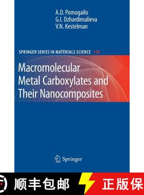【3-4周达】Macromolecular Metal Carboxylates and Their Nanocomposites [9783642264795]