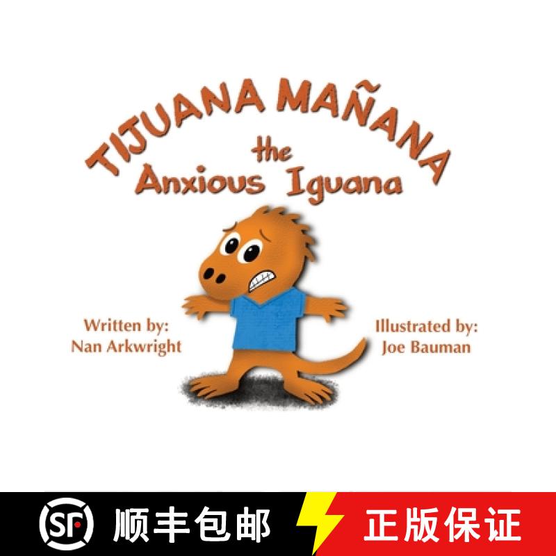 【4周达】Tijuana Mañana the Anxious Iguana [9781736583555]