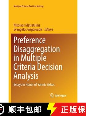 【3-4周达】Preference Disaggregation in Multiple Criteria Decision Analysis : Essays in Honor of Yann... [9783030080518]