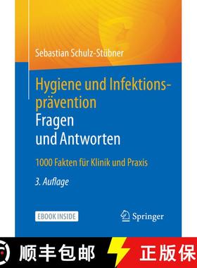 【3-4周达】Hygiene und Infektionsprävention. Fragen und Antworten: 1000 Fakten für Klinik und Praxi... [9783662649923]