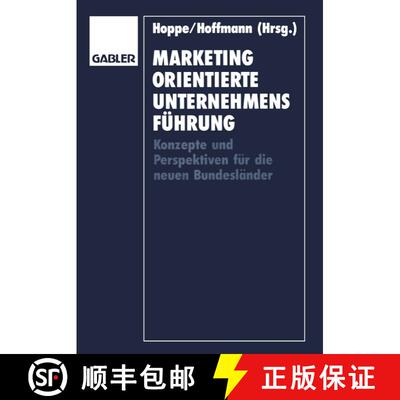 【3-4周达】Marketingorientierte Unternehmensführung : Konzepte und Perspektiven für die neuen Bunde... [9783409134606]