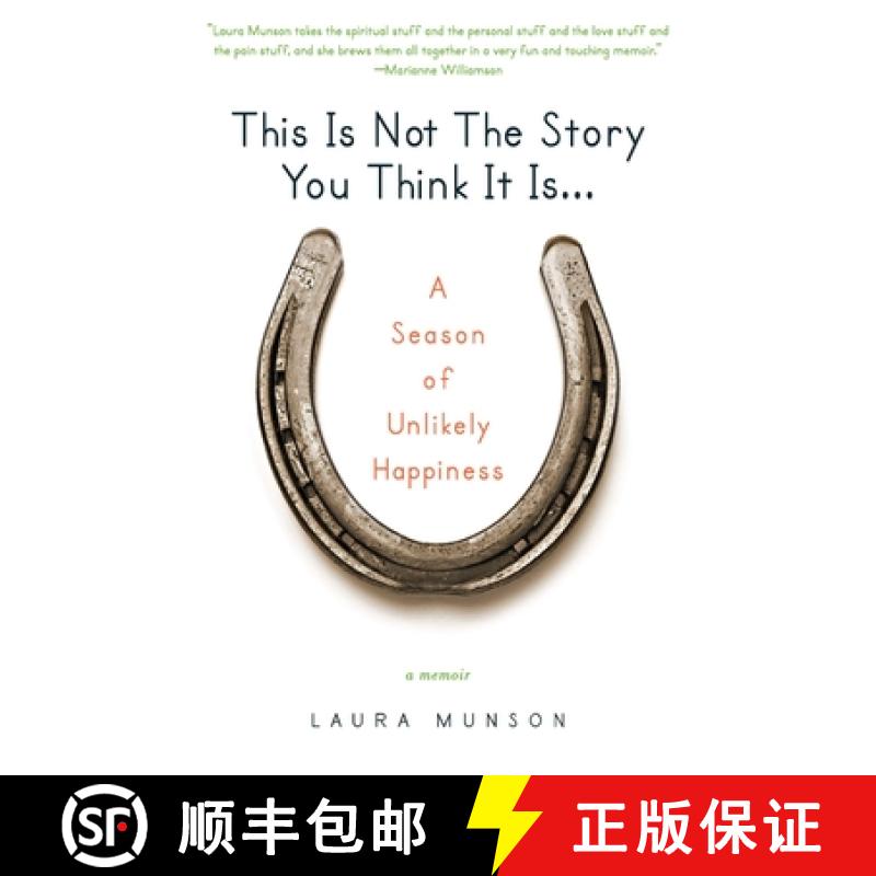 【3-4周达】This Is Not the Story You Think It Is...: A Season of Unlikely Happiness [9780425238998]