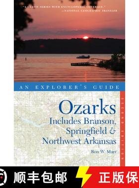 【3-4周达】Explorer′s Guide Ozarks – Includes Branson, Springfield and Northwest Arkansas 2e (Secon... [9780881509625]
