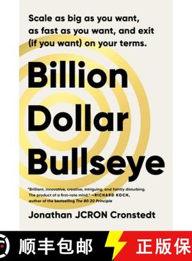 【3-4周达】Billion Dollar Bullseye : Scale as big as you want, as fast as you want,  and exit (if you... [9781646871742]