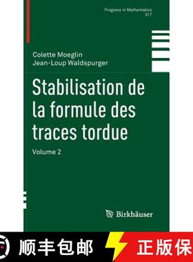 【3-4周达】Stabilisation de la formule des traces tordue : Volume 2 [9783319300573]