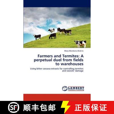 预订 Farmers and Termites: A Perpetual Duel from Fields to Warehouses [9783846517000]