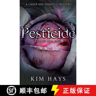 【3-4周达】Pesticide: A Polizei Bern Novel [9781645060468]