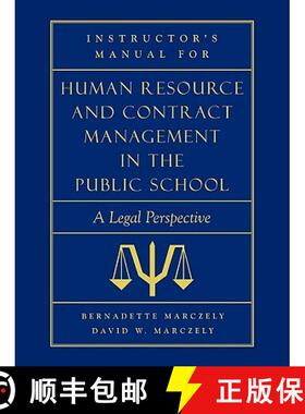 预订 Instructor's Manual for Human Resource & Contract Management in the Public School : A Legal Pers... [9780810846036]