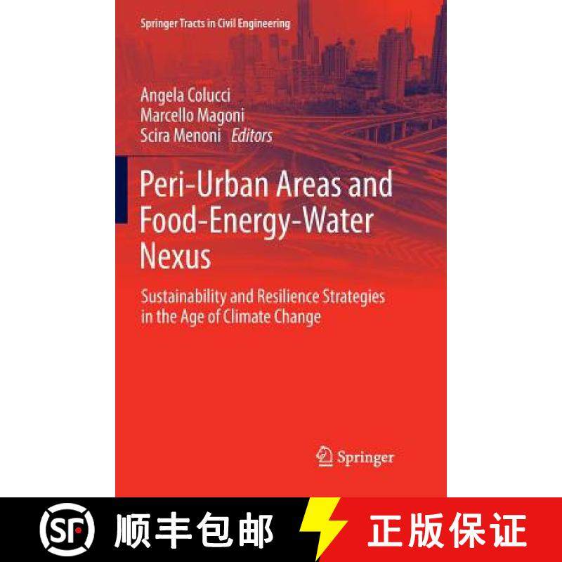 【3-4周达】Peri-Urban Areas and Food-Energy-Water Nexus : Sustainability and Resilience Strategies in... [9783319822433]